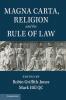 Magna Carta Religion and the Rule of Law
