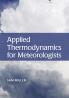 Applied Thermodynamics for Meteorologists