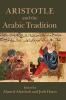 Aristotle and the Arabic Tradition