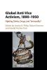 Global Anti-Vice Activism 1890-1950
