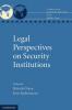 Legal Perspectives on Security Institutions