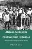 African Socialism in Postcolonial Tanzania