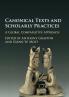 Canonical Texts and Scholarly Practices
