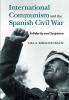 International Communism and the Spanish Civil War