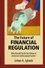 The Future of Financial Regulation
