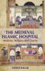 The Medieval Islamic Hospital
