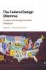 The Federal Design Dilemma