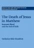 The Death of Jesus in Matthew