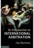 An Introduction to International Arbitration