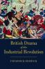 British Drama of the Industrial Revolution