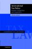 International Tax Policy