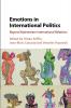 Emotions in International Politics