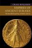 Empires of Ancient Eurasia