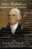 James Madison and Constitutional Imperfection