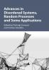 Advances in Disordered Systems Random Processes and Some Applications