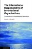 The International Responsibility of International Organisations
