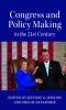 Cong & Policy Making 21st Century