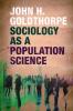 Sociology as a Population Science