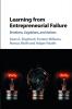 Learning from Entrepreneurial Failure