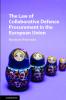 The Law of Collaborative Defence Procurement in the European             Union