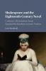 Shakespeare and the Eighteenth-Century Novel