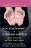 Generating Generosity in Catholicism and             Islam
