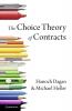 The Choice Theory of Contracts