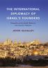 The International Diplomacy of Israel's Founders