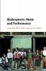 Shakespeare Music and Performance