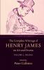 The Complete Writings of Henry James on Art and Drama