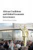 African Coalitions and Global Economic Governance