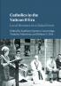 Catholics in the Vatican II Era