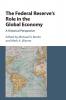 The Federal Reserve's Role in the Global Economy