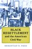 Black Resettlement and the American Civil War