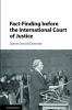 Fact-Finding before the International Court of Justice