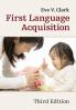 First Language Acquisition