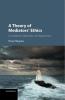 A Theory of Mediators' Ethics