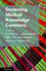 Governing Medical Knowledge Commons