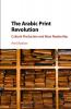 The Arabic Print Revolution
