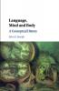 Language Mind and Body