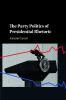 The Party Politics of Presidential Rhetoric