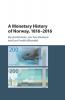 A Monetary History of Norway 1816-2016