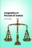 Linguistics in Pursuit of Justice