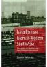 Ismailism and Islam in Modern South Asia
