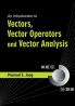 An Introduction to Vectors Vector Operators and Vector Analysis
