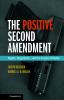The Positive Second Amendment