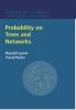 Probability on Trees and Networks
