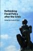 Rethinking Fiscal Policy after the Crisis