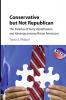 Conservative but Not Republican