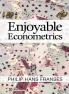Enjoyable Econometrics